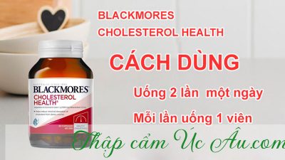 Cách dùng viên giảm mỡ máu Blackmores Cholesterol Health.